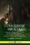 Counterfeit Miracles