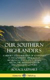 Our Southern Highlanders