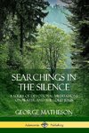 Searchings in the Silence