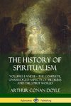 The History of Spiritualism