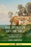 The Story of San Michele