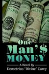 One Man's Money