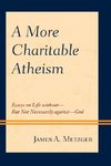 A More Charitable Atheism