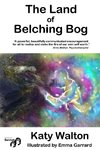 The Land of Belching Bog