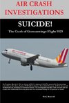 AIR CRASH INVESTIGATIONS-SUICIDE-The Crash of Germanwings Flight 9525