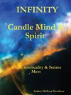 Infinity  Candle Mind & Spirit   Where Spirituality & Senses Meet