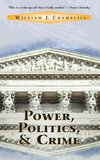 Power, Politics And Crime