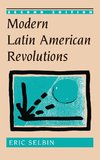 Modern Latin American Revolutions