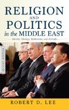 Religion and Politics in the Middle East