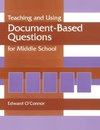 Teaching and Using Document-Based Questions for Middle School