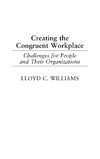 Creating the Congruent Workplace