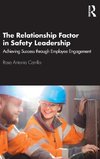 The Relationship Factor in Safety Leadership