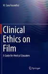 Clinical Ethics on Film