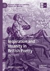 Inspiration and Insanity in British Poetry