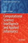 Computational Science/Intelligence and Applied Informatics