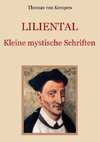 Liliental - Kleine mystische Schriften