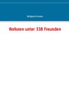 Verloren unter 338 Freunden