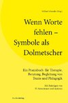 Wenn Worte fehlen - Symbole als Dolmetscher