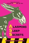 Alarming Sleep Secrets