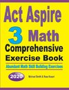 ACT Aspire 3 Math Comprehensive Exercise Book