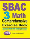 SBAC 3 Math Comprehensive Exercise Book