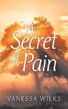 A Secret of Pain