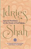 Special Problems in the Study of Sufi Ideas