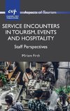 Service Encounters in Tourism, Events and Hospitality