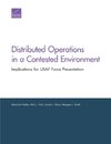 Distributed Operations in a Contested Environment