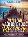 Empath and Narcissistic Abuse Recovery (2 Manuscripts in 1)