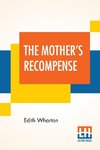 The Mother's Recompense