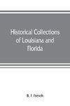 Historical collections of Louisiana and Florida