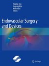 Endovascular Surgery and Devices