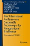 First International Conference on Sustainable Technologies for Computational Intelligence