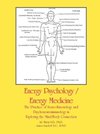 Energy Psychology/Energy Medicine