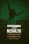 Performance versus Results