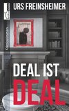 Deal ist Deal