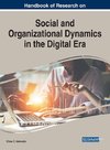 Handbook of Research on Social and Organizational Dynamics in the Digital Era