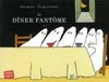 Le dîner fantôme