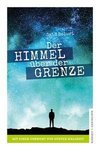 Der Himmel über der Grenze