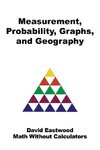 Measurement, Probability, Graphs, and Geography