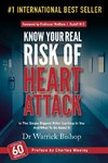 KNOW YOUR REAL RISK OF HEART A