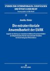 Die extraterritoriale Anwendbarkeit der EMRK