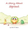 A Story About Sprout