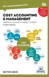 Cost Accounting and Management Essentials You Always Wanted To Know