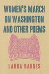 Women's March on Washington and Other Poems