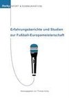 Erfahrungsberichte und Studien zur Fußball-Europameisterschaft