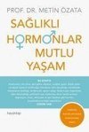 Saglikli Hormonlar Mutlu Yasam