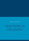 Traditions in Linguistics