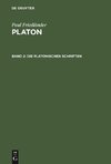 Platon, Band 2, Die platonischen Schriften